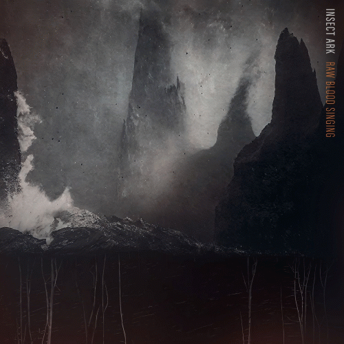 Insect Ark : Raw Blood Singing